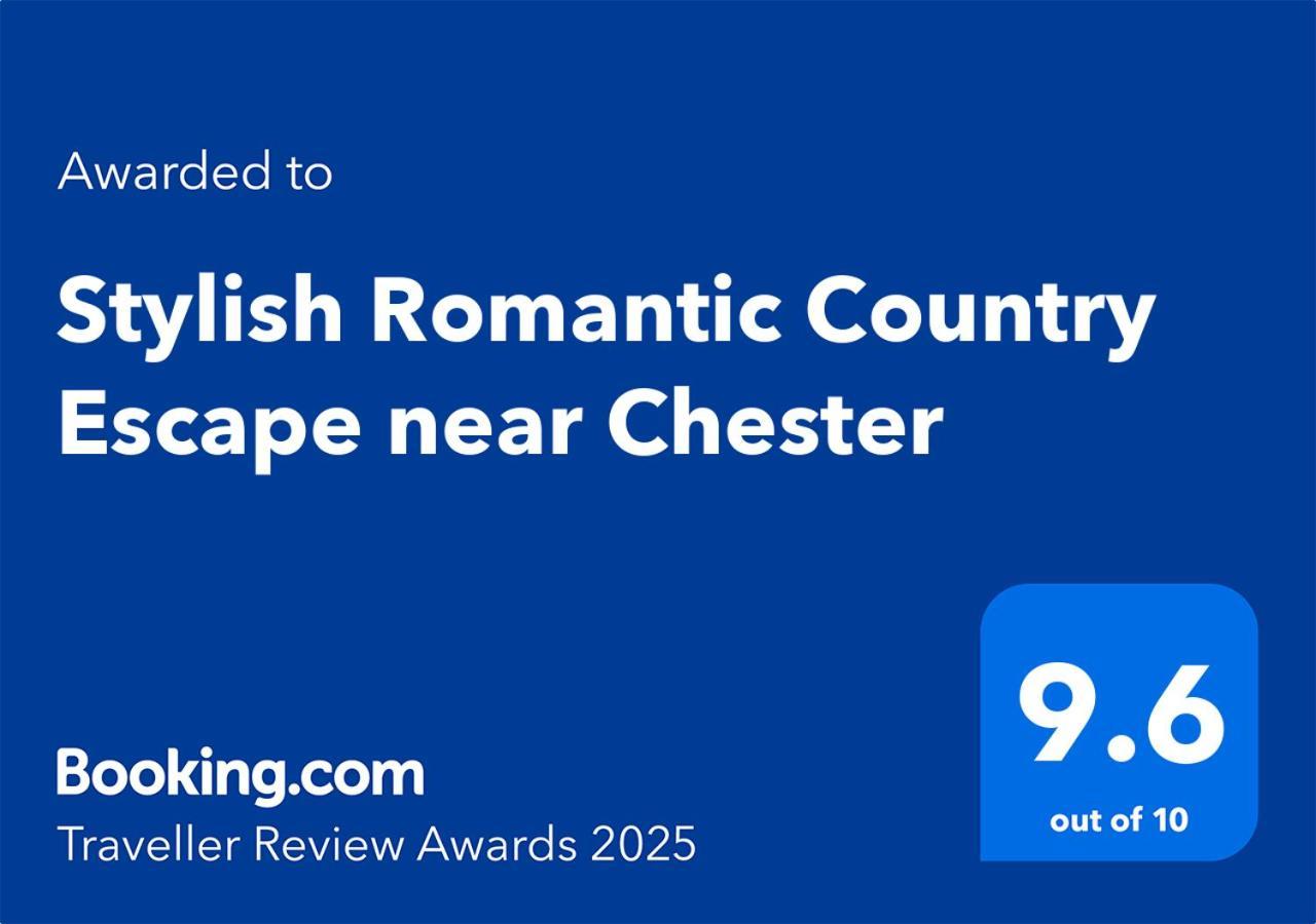 Stylish Romantic Country Escape Near Chester Christleton Eksteriør billede